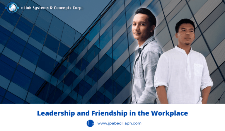 Leadership and Friendship in the Workplace at eLink