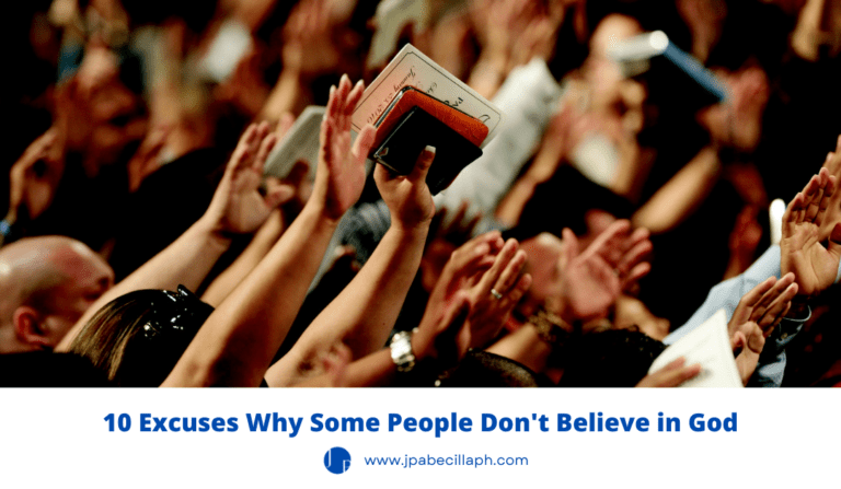 10 Excuses Why Some People Don't Believe in God