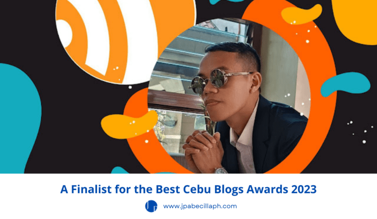 JP Abecilla - The Millennial Writer: A Finalist of the Best Cebu Blogs Awards 2023