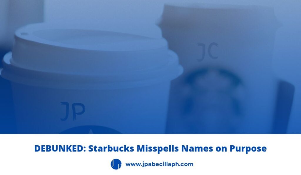 Starbucks Misspells Names on Purpose as a Marketing Strategy DEBUNKED
