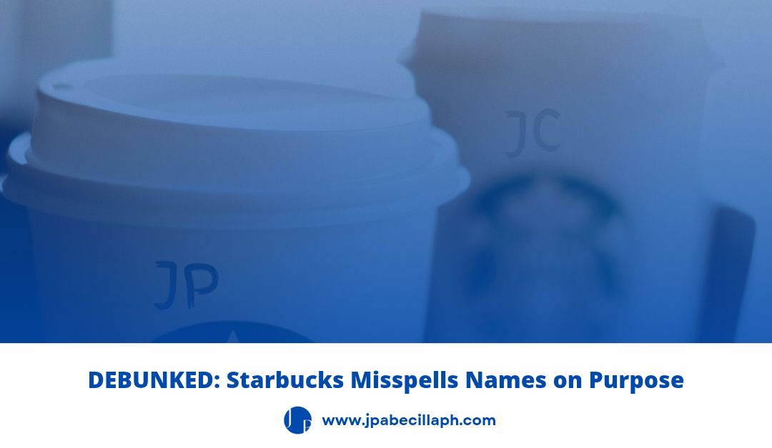 Starbucks Misspells Names on Purpose as a Marketing Strategy DEBUNKED