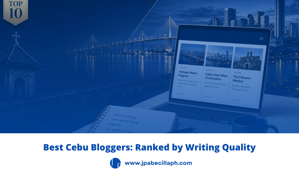 10 Best Cebu Bloggers Ranked by Writing Quality, Not Followers