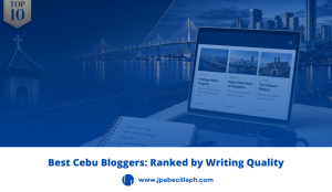 10 Best Cebu Bloggers Ranked by Writing Quality, Not Followers