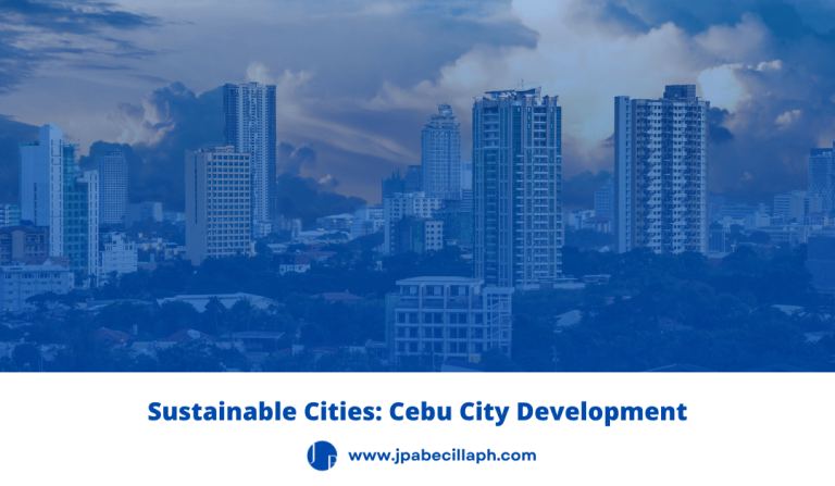 Cebu City Development - the Queen City of the South